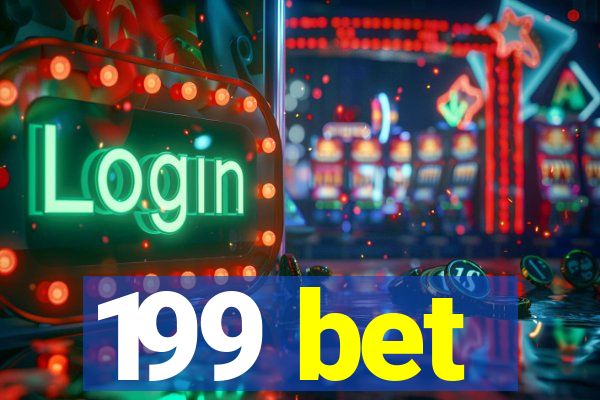 199 bet